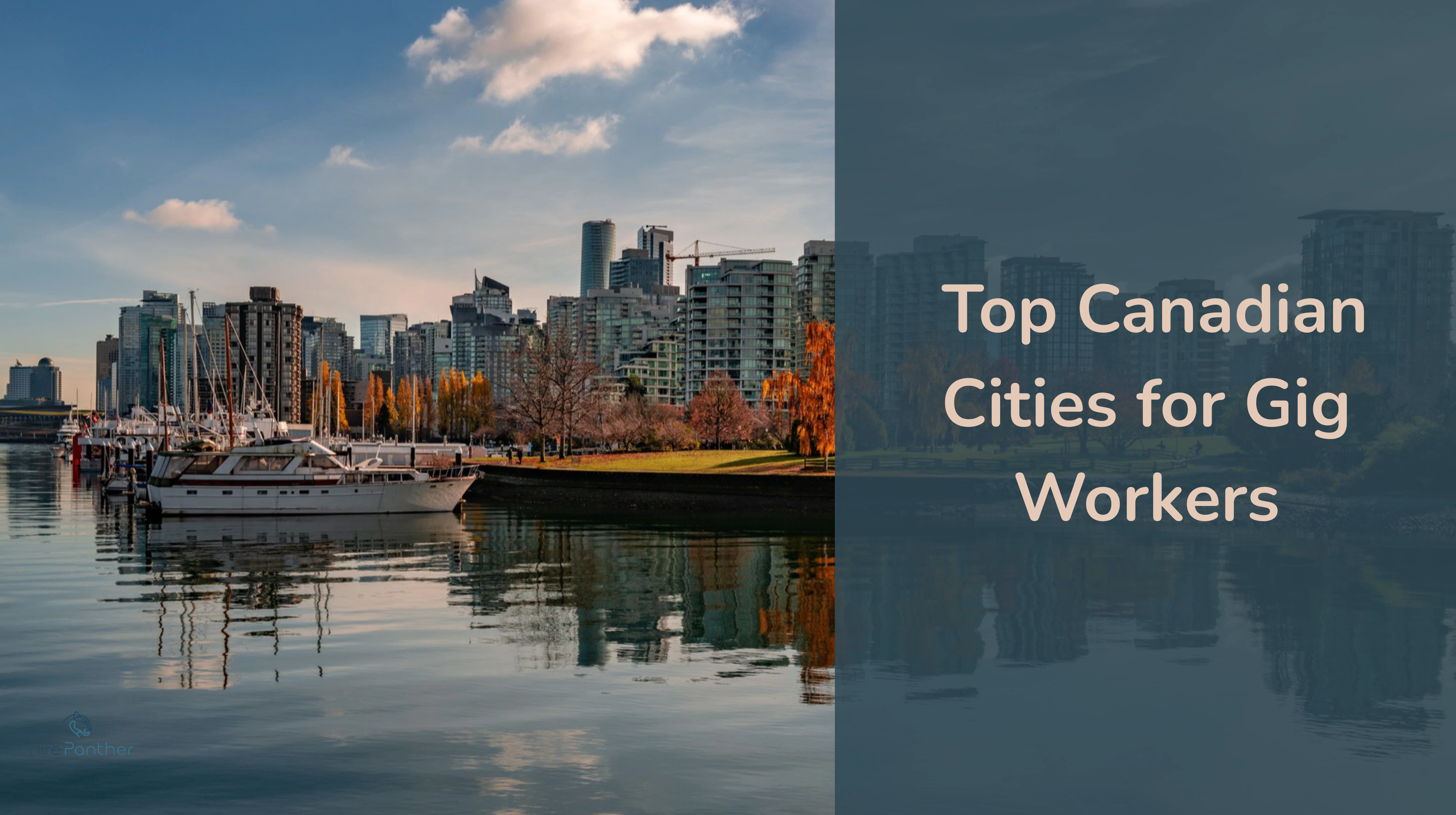 Are Canadian Cities Gig-Friendly? Ranking the Best Cities for Gig Workers