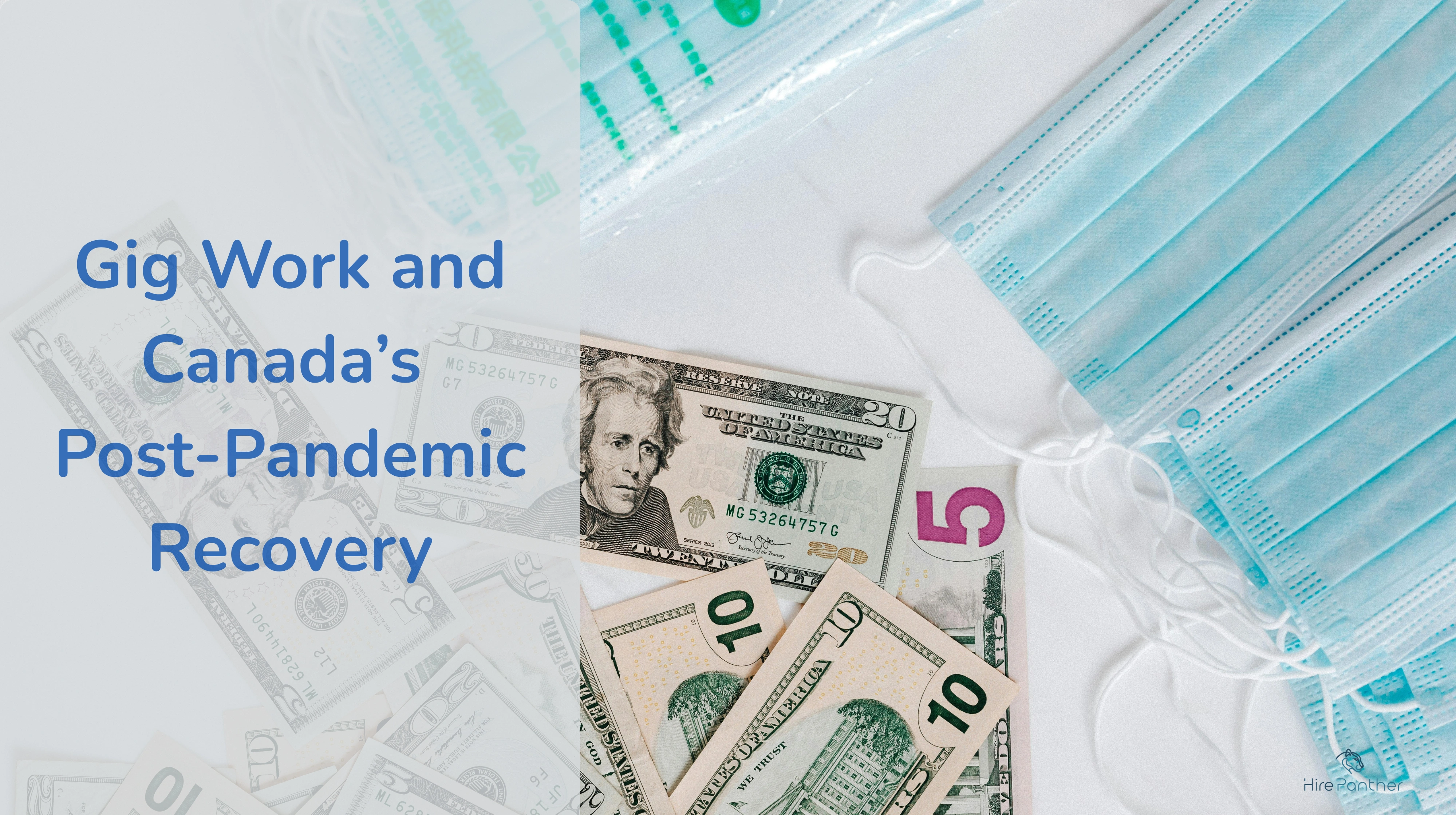 The Role of Gig Work in Canadian Economic Recovery Post-Pandemic